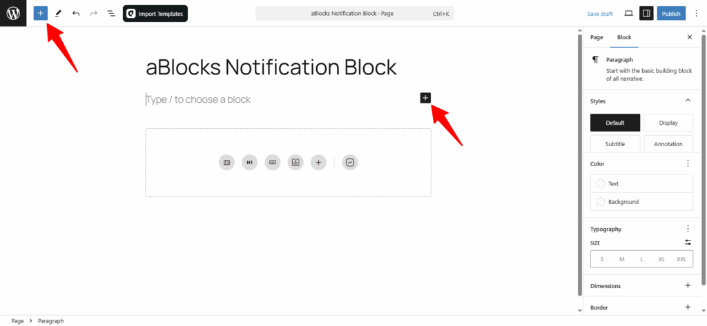Add aBlocks Notification Block from the WordPress block inserter